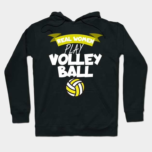 Real women play volleyball Hoodie by maxcode